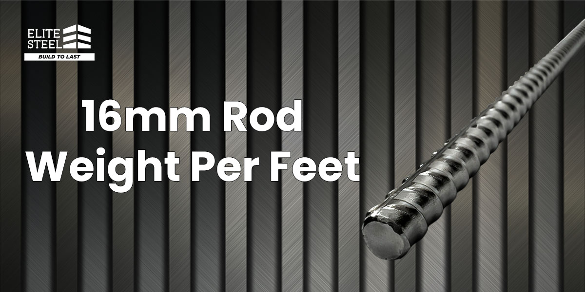 16mm Rod Weight Per Feet