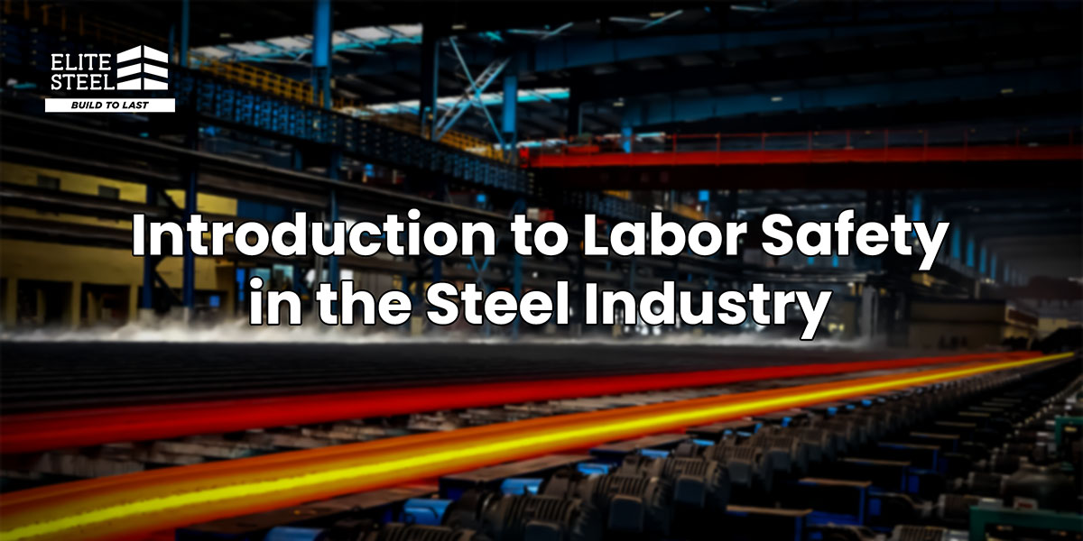 Labor Safety in the Steel Industry in Bangladesh